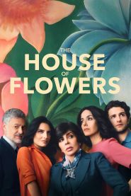 The House of Flowers Season 1 Poster