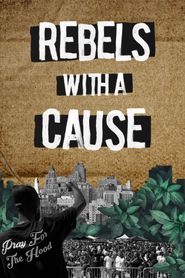  Rebels with a Cause Poster