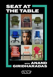 SEAT AT THE TABLE WITH ANAND GIRIDHARADAS Poster