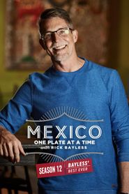  Mexico One Plate at a Time With Rick Bayless Poster