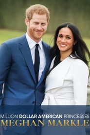  Million Dollar American Princesses: Meghan Markle Poster