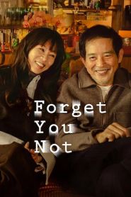 New releases Forget You Not Poster