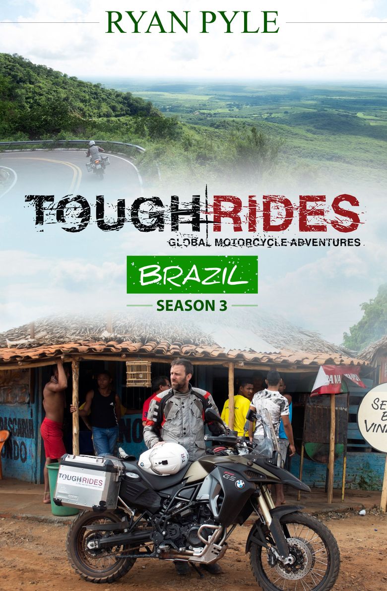 Tough Rides: Brazil