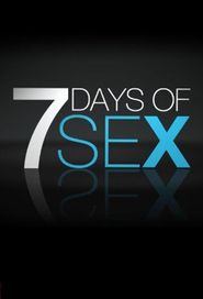  7 Days of Sex Poster