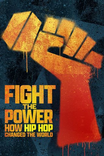  Fight the Power How Hip Hop Changed the World Poster