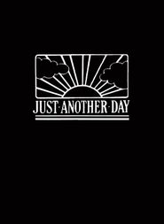  Just Another Day Poster