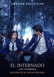 The Boarding School: Las Cumbres Season 1 Poster