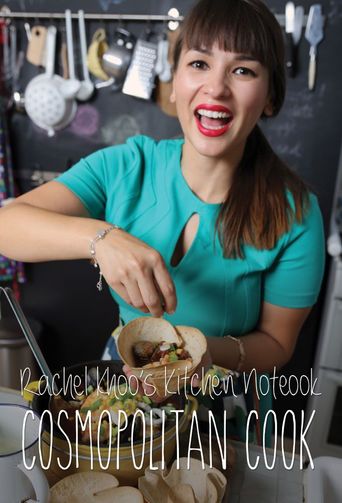  Rachel Khoo's Kitchen Notebook: Cosmopolitan Cook Poster