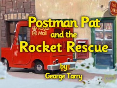 Season 03, Episode 29 Postman Pat And The Rocket Rescue