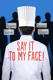 Say It to My Face! Poster
