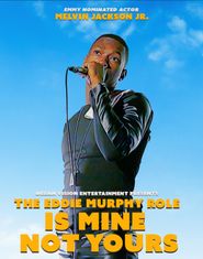  This Eddie Murphy Role is Mine Not Yours Poster