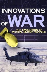  Innovations of War: The Evolution of Tactical Military Weapons Poster