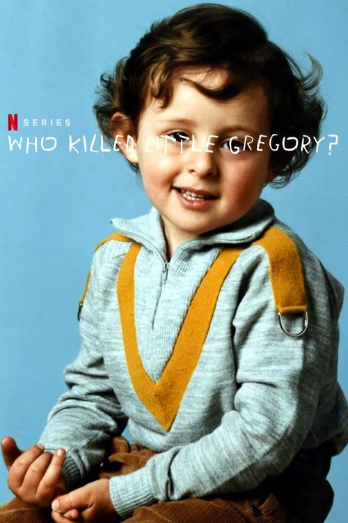 Who Killed Little Gregory? Poster