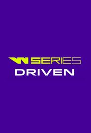  W Series: Driven Poster