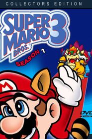 The Adventures of Super Mario Bros. 3 Season 1 Poster