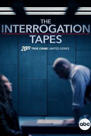  The Interrogation Tapes: A Special Edition of 20/20 Poster