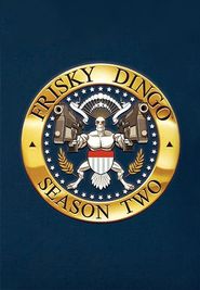 Frisky Dingo Season 2 Poster