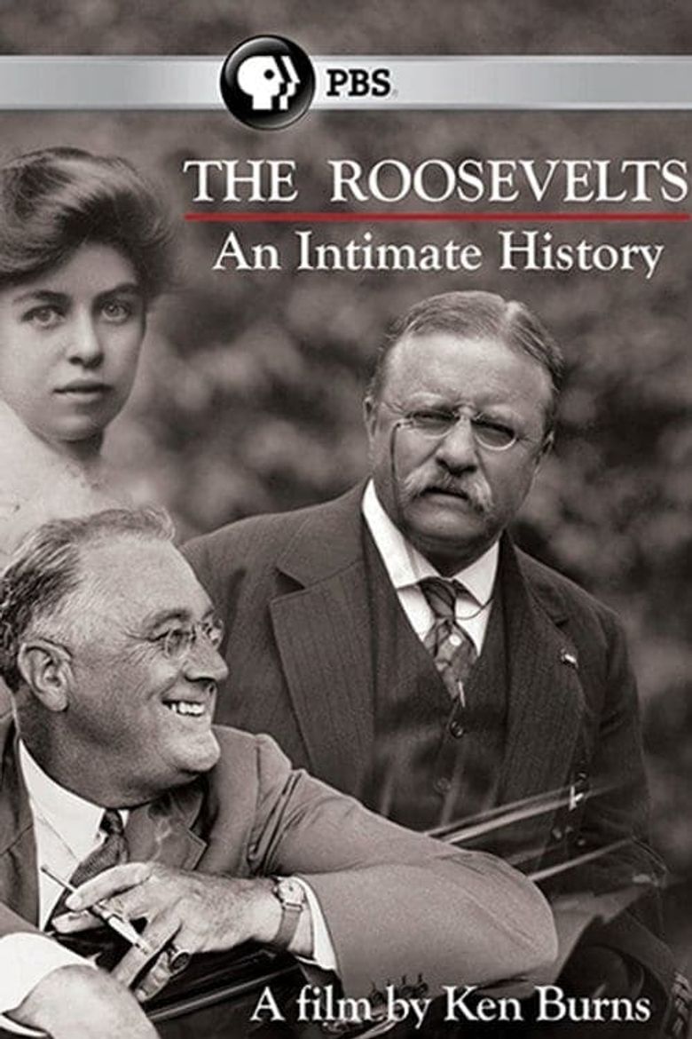 The Roosevelts: An Intimate History Poster
