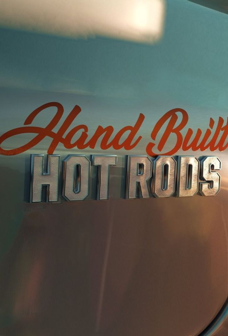 Hand Built Hot Rods