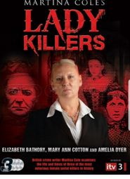  Martina Cole's Lady Killers Poster