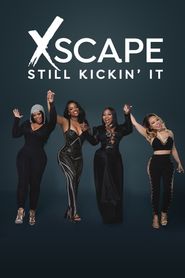  Xscape: Still Kickin' It Poster