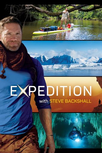  Expedition with Steve Backshall Poster