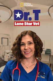 Dr. T, Lone Star Vet Season 1 Poster