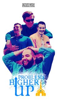 Problems Higher Up Poster