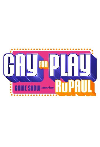  Gay for Play Game Show Starring RuPaul Poster