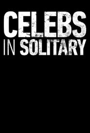 Celebs in Solitary: Meltdown Poster