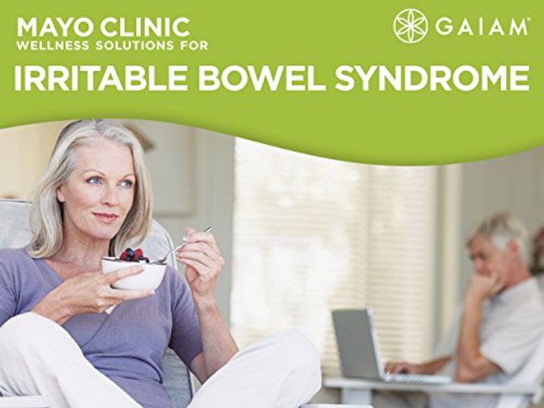 Gaiam: Mayo Clinic Wellness Solutions for IBS: Irritable Bowel Syndrome