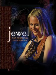 Jewel - The Essential Live Songbook: Live at Rialto Theatre Poster