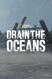 Drain the Oceans Season 4 Poster