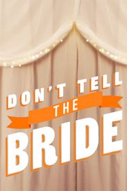  Don't Tell the Bride Poster