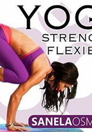  Yoga Strength & Flexibility - Sanela Osmanovic Poster
