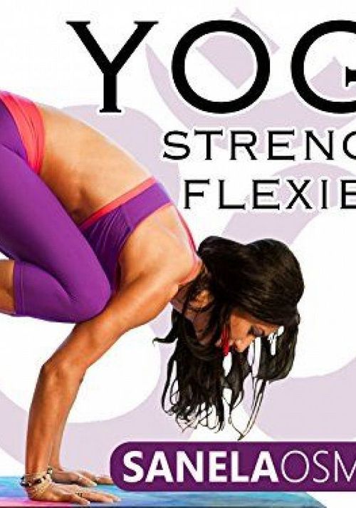 Yoga Strength & Flexibility - Sanela Osmanovic Season 1: Where To