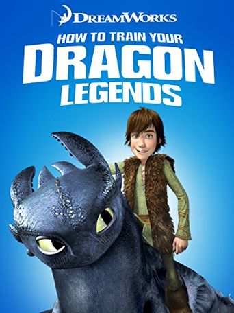  Dreamworks How to Train Your Dragon Legends Poster