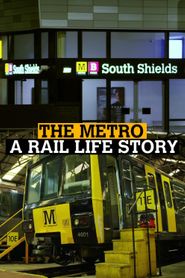  The Metro: A Rail Life Story Poster