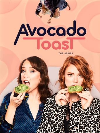  Avocado Toast the series Poster