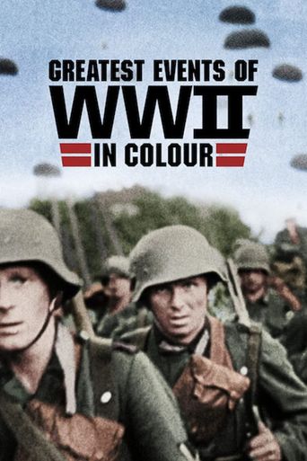  Greatest Events of WWII in Colour Poster