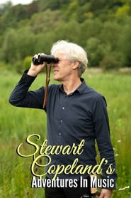  Stewart Copeland's Adventures in Music Poster