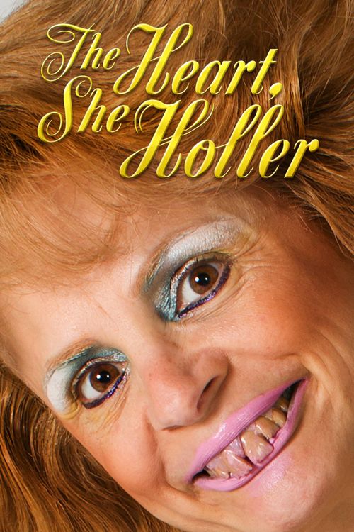 The Heart, She Holler Poster