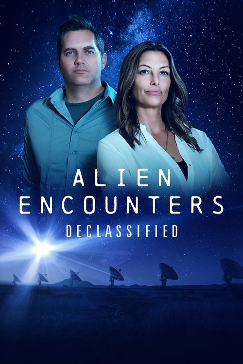 Alien Encounters: Declassified Poster