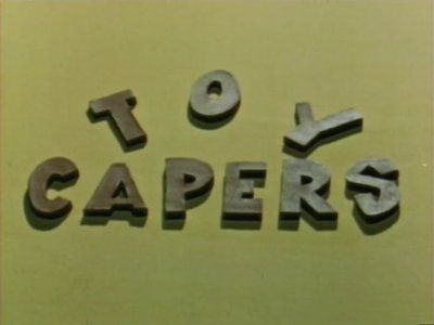 Season 1957, Episode 20 Toy Capers