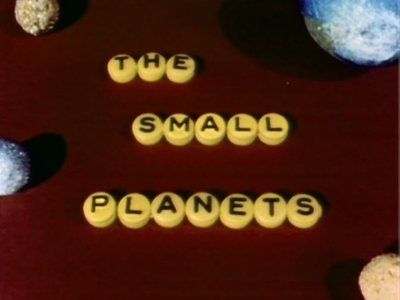 Season 1962, Episode 10 The Small Planets