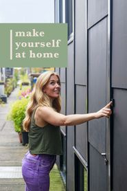  Make Yourself at Home Poster
