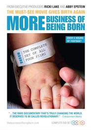  More Business of Being Born Poster