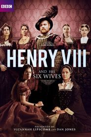  The Six Queens of Henry VIII Poster