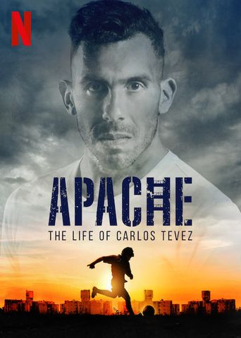  Apache: The Life of Carlos Tevez Poster