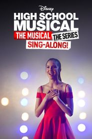  High School Musical: The Musical: The Series: The Sing-Along Poster